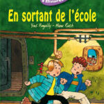 En sortant de l'école - Pack Roman + Cahier d'activités...