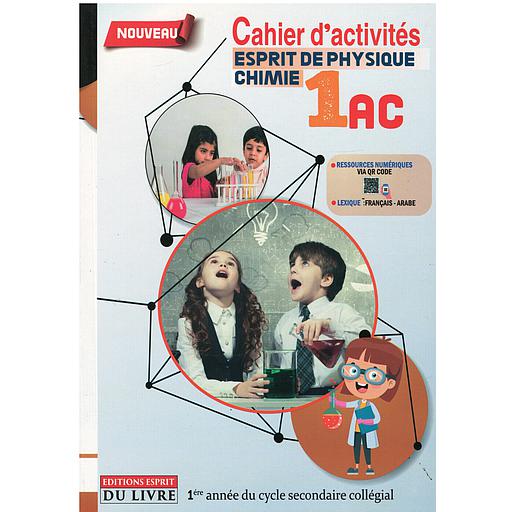 Esprit20de20Physique-Chimie1re20annC3A9e20collC3A8ge20-20Cahier20d27ActivitC3A9s.jpg Esprit de Physique-Chimie1re année collège - Cahier d'Activités – Image 1