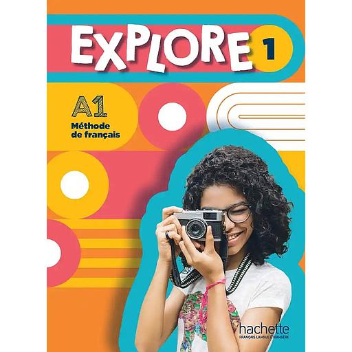 Explore20120Livre20de20l27C3A9lC3A8ve2028A129.jpg Explore 1 Livre de l'élève (A1) – Image 1