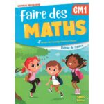 Faire des Maths CM1 - NE 2022