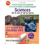 Fascicule de Documents SVT 2 Bac SVT Sem 2 - Série Al Mostakbal