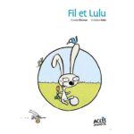 Fil & Lulu - Histoire Poche