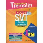 Focus SVT Cahier d'activités 1AC