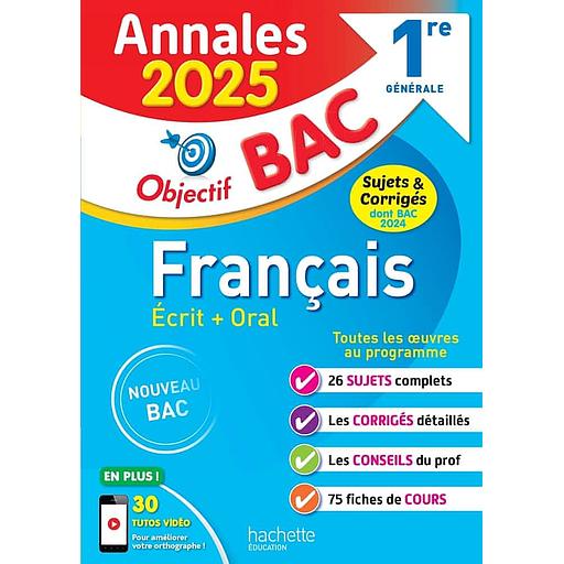 FranC3A7ais201re20gC3A9nC3A9rale20Objectif20Bac20-20Sujets202620corrigC3A9s20dont20Bac202024.jpg Français 1re générale Objectif Bac - Sujets & corrigés dont Bac 2024 – Image 1