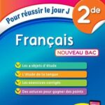 Français 2de  - Pour réussir le jour J