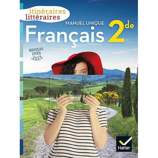 FranC3A7ais202de20ItinC3A9raires20littC3A9raires2020-20Manuel20unique.jpg Français 2de Itinéraires littéraires - Manuel unique – Image 1