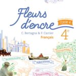 Français 4e Fleurs d'encre - 2016