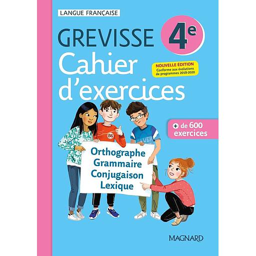 FranC3A7ais204e20Grevisse2020-20Cahier20d27exercices.jpg Français 4e Grevisse - Cahier d'exercices – Image 1