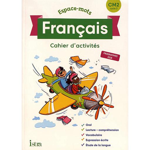 FranC3A7ais20CM220Espace-Mots2020-20Cahier20d27activitC3A9s.jpg Français CM2 Espace-Mots - Cahier d'activités – Image 1
