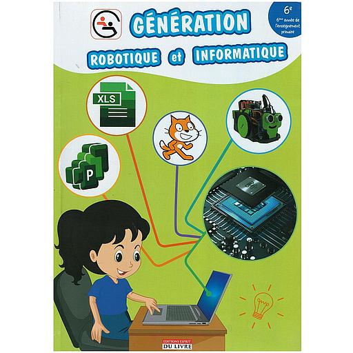 GC3A9nC3A9ration20robotique20et20informatique20CE6.jpg Génération robotique et informatique CE6 – Image 1