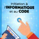 Initiation à l'informatique et au code CE2