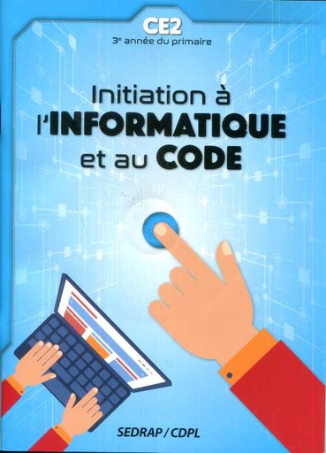 Initiation20C3A020l27informatique20et20au20code20CE2.jpg Initiation à l'informatique et au code CE2 – Image 1