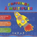 J'apprends à multiplier