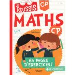JE RÉUSSIS MATHS CP