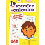 Je m'entraîne à calculer CE2