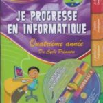 Je progresse en informatique Niveau 4