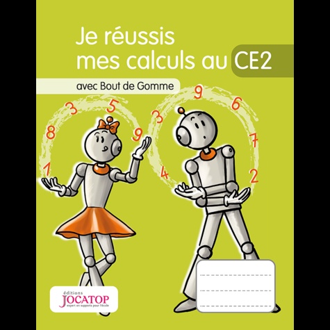 Je20rC3A9ussis20mes20calculs20au20CE220avec20Bout20de20Gomme.jpg Je réussis mes calculs au CE2 avec Bout de Gomme – Image 1