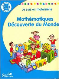 Je20suis20en20maternelle20GS20Maths20et20DC3A9couverte20du20Monde.jpg Je suis en maternelle GS Maths et Découverte du Monde – Image 1