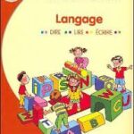 Je suis en maternelle MS - Langage, Dire, Lire, Ecrire