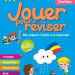 Jouer pour réviser j'entre en petite section