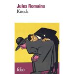 Knock ou le Triomphe de la médecine