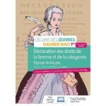 L'écume des oeuvres - Déclaration des droits de la femme et de la citoyenne, Olympe de Gouges  - Cahier Bac 1re