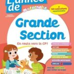 L'année de Grande Section  - Avec 140 autocollants repositionnables