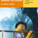 L'homme qui allumait les étoiles et autres contes  - Cycle 2 et cycle 3