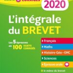 L'intégrale 3e  - Sujets et corrigés - Français, Maths, Histoire-géo EMC, Sciences et technologie, Epreuve orale