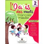 L'oasis des mots 2ème primaire élève 2022