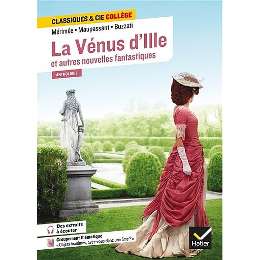 La20VC3A9nus20d27Ille20et20autres20nouvelles20fantastiques20Classiques202620Cie20CollC3A8ge.jpg La Vénus d'Ille et autres nouvelles fantastiques Classiques & Cie Collège – Image 1