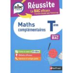 Le Bac efficace - Maths complémentaire Tle - Nouveau Bac