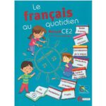 Le Français au quotidien CE2 - Manuel