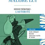 Le Médecin malgré lui (Edition pédagogique): Dossier thématique : L'autorité