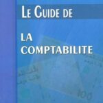 Le guide de la comptabilité 2e Bac Economie