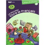 Le nouveau vivre le français CP - cahier 2