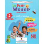 Le petit Mounir pour le préscolaire La famille et la maison Mon deuxième livret 2 4/5 Ans