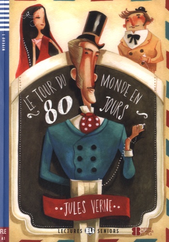 Le20tour20du20monde20en208020jours2020-20Niveau20FLE20A1.jpg Le tour du monde en 80 jours - Niveau FLE A1 – Image 1