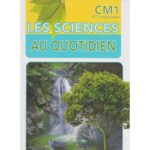 Les Sciences au quotidien CM1