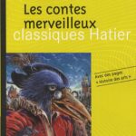 Les contes merveilleux - Classiques Hatier