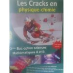 Les cracks En physique- Chimie 2 BAC Option MATHS BIOF