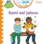 Les histoires de P'tit Sami Maternelle - Sami est jaloux