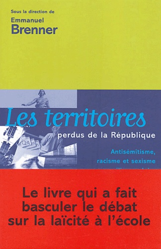 Les20territoires20perdus20de20la20RC3A9publique2020-20AntisC3A9mitisme2C20racisme20et20sexisme20en20milieu20scolaire.jpg Les territoires perdus de la République - Antisémitisme, racisme et sexisme en milieu scolaire – Image 1