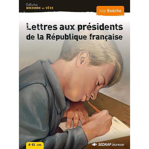 Lettres20aux20prC3A9sidents20de20la20rC3A9publique20FranC3A7aise.jpg Lettres aux présidents de la république Française – Image 1