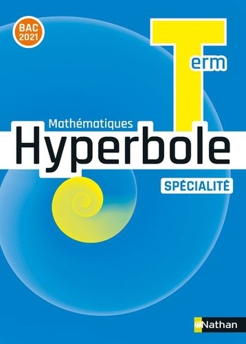 MathC3A9matiques20Tle20spC3A9cialitC3A920Hyperbole.jpg Mathématiques Tle spécialité Hyperbole – Image 1