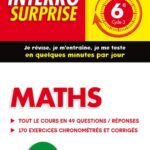 Maths 6e Cycle 3 - Tout le cours en 49 questions/réponses et 170 exercices chronométrés et corrigés