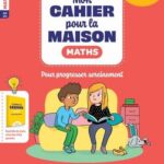 Maths CE2  - Mon cahier pour la maison, avec un cahier détachable pour les parents