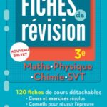 Maths, Physique, Chimie, SVT 3e  - Fiches de révision