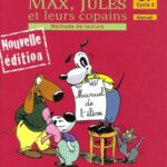 Max, Jules et leurs copains CP - Manuel de l'élève