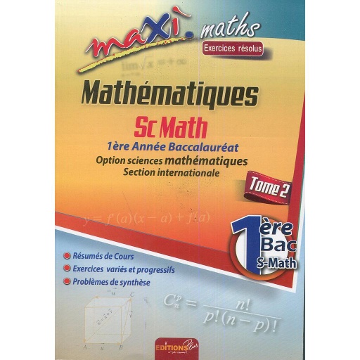 Maxi20mathC3A9matiques201Bac20sc20math20Tome202.jpg Maxi mathématiques 1Bac sc math Tome 2 – Image 1